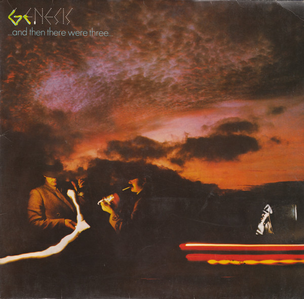 Genesis - ...And Then There Were Three...