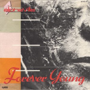 7" | Alphaville - Forever Young / Welcome to the Sun