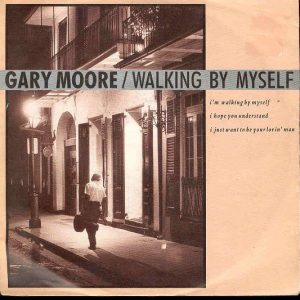 7" | Gary Moore - Walking by Myself / Still Got the Blues for You (Live)