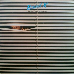 Brand X - Unorthodox Behaviour