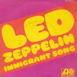 7" | Led Zeppelin - Immigrant Song / Hey, Hey What Can I Do