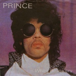 7" | Prince - When Doves Cry / 17 days / The Dawn and U shall NeverLlose