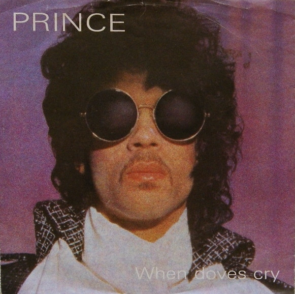 7" | Prince - When Doves Cry / 17 days / The Dawn and U shall NeverLlose