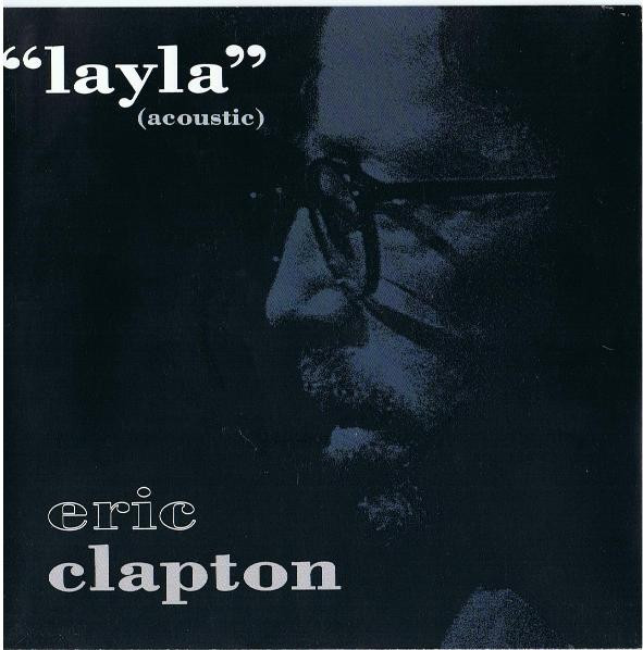 7" | Eric Clapton - Layla (acoustic) / Tears in Heaven