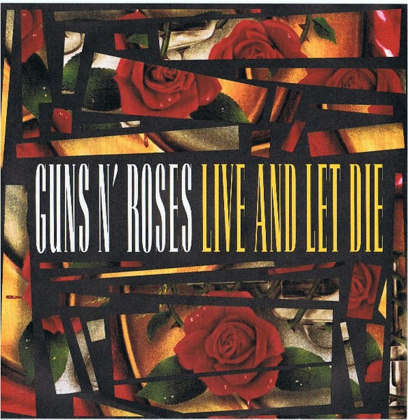 7" | Guns 'n Roses - Live and Let Die (LP-version) / Live and Let Die (Live)