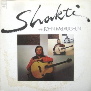 Shakti with John McLaughlin - Shakti