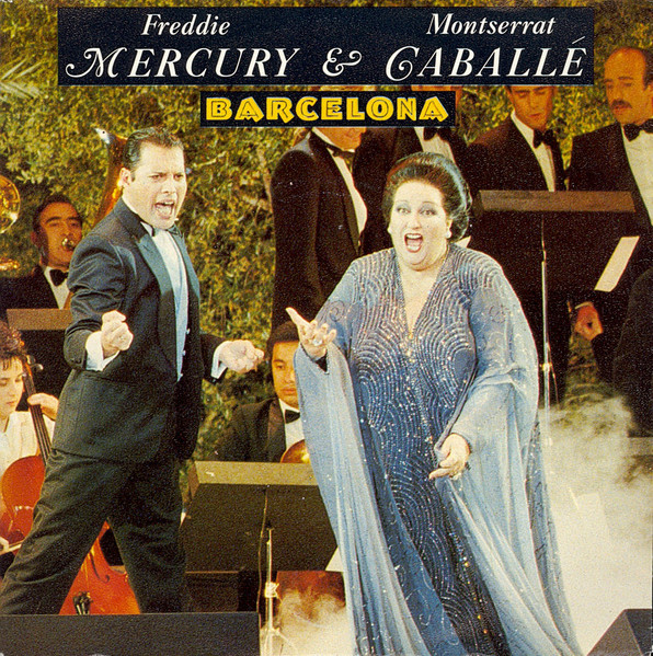 7" | Freddie Mercury and Montserat Caballe - Barcelona / Excercises in Free Love