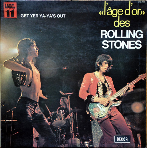 The Rolling Stones - l'Age d'or des Rolling Stones vol. 11 Get Yer Yaya's Out