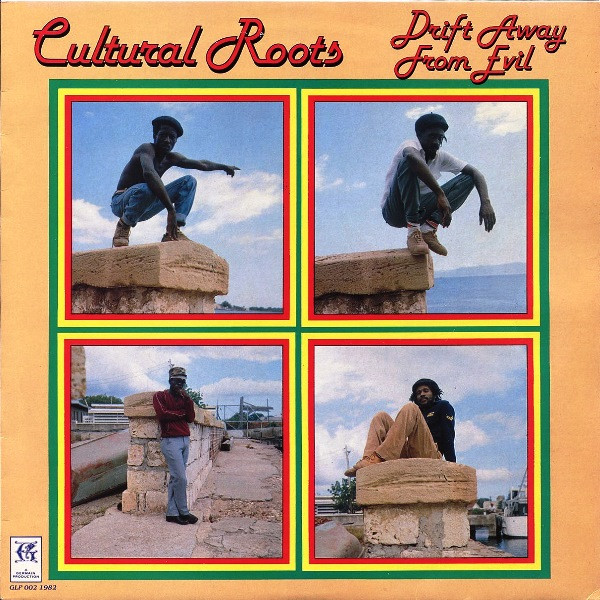 Cultural Roots - Drift Away from Evil