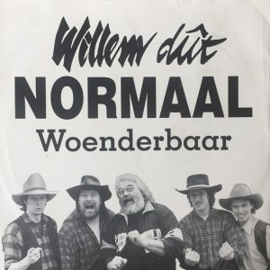 7" | Willem Dut Normaal - Woenderbaar /  I'J Bunt Niet Wies
