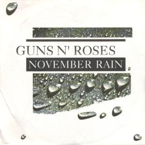 7" | Guns 'n Roses - November Rain (LP version) / Sweet Child O' Mine (LP-version)