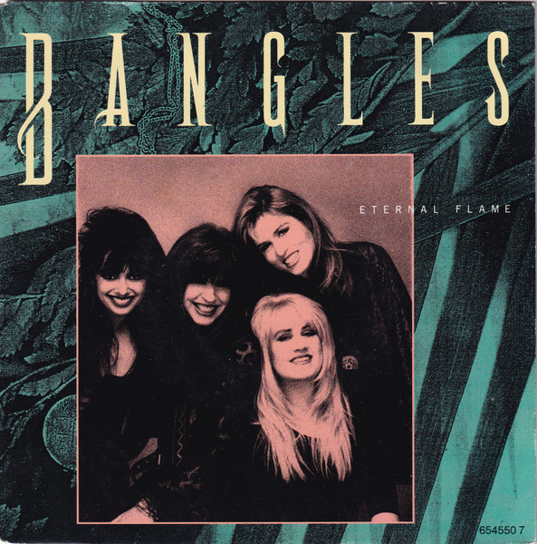 7" | Bangles - Eternal Flame / What I Meant to Say