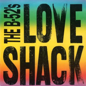 7" | The B52's - Love Shack / Channel Z