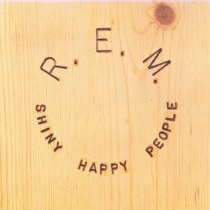 7" | R.E.M. - Shiny Happy People / Forty Second Song