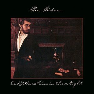 Ben Sidran - A Little Kiss in the Night