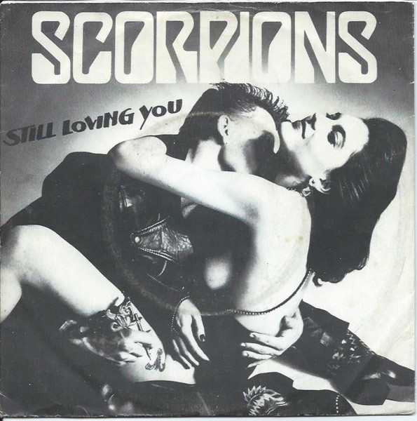 7" | Scorpions - Still Loving You / Holiday