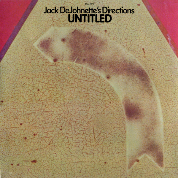 Jack DeJohnette's Directions - Untitled