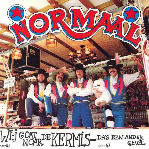 7" | Normaal - Wi-J Goat Noar de Kermis / Da's Een Ander Geval