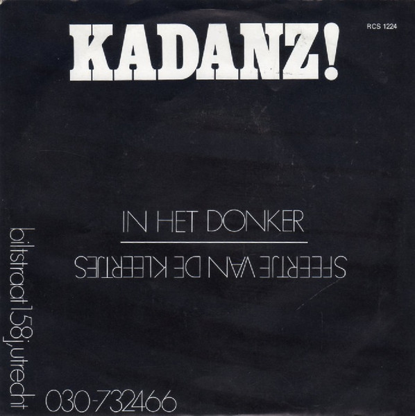 7" | Kadanz - In het Donker / Sfeertje van de Kleertjes