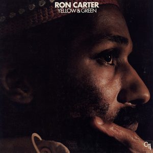 Ron Carter - Yellow & Green