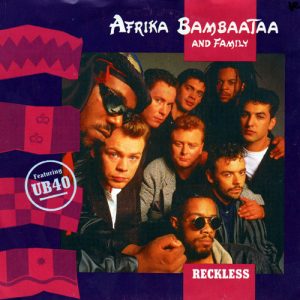 7" | Afrika Bambaata & UB40 - Reckless / Mind Body and Soul