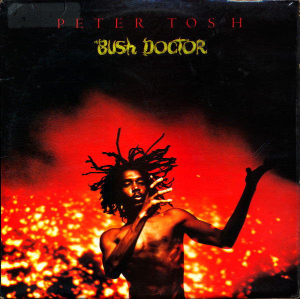Peter Tosh - Bush Doctor