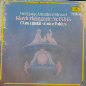 Clara Haskil / Andor Foldes - W.A. Mozart Klavierconzerte Nr. 13 & 15