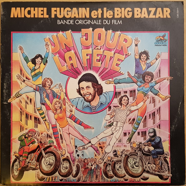 Michel Fugain et le Big Bazar - Un Jour la Fete (Bande originale du film) (2 LP)