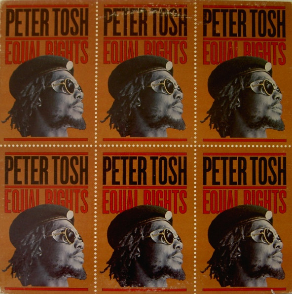 Peter Tosh - Equal Rights