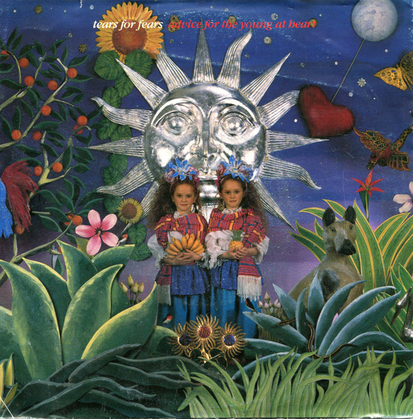 7" | Tears for Fears - Advice for the Young at Heart / Johnny Panic and the Bilble of Dreams
