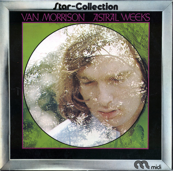 Van Morrison - Astral Weeks
