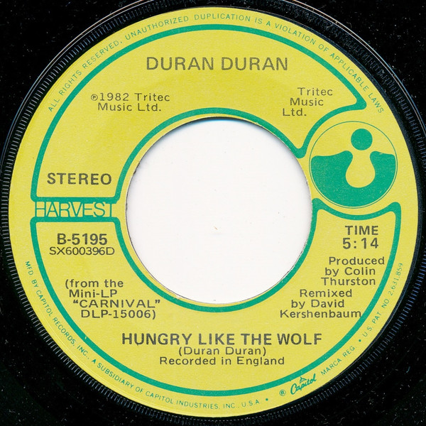 7" | Duran Duran - Hungry Like the Wolf / Hungry Like the Wolf