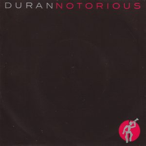 7" | Duran Duran - Notorious / Winter Marches On