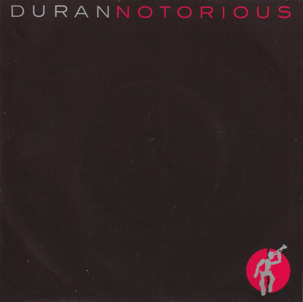 7" | Duran Duran - Notorious / Winter Marches On