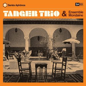 Tanger Trio & Ensemble Mondai