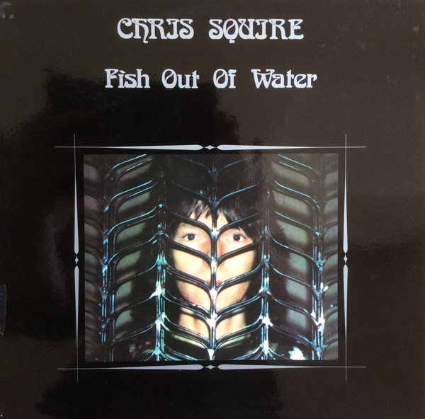 Chris Squire - Fish out of Water