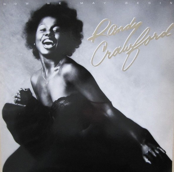 Randy Crawford - Now We May begin