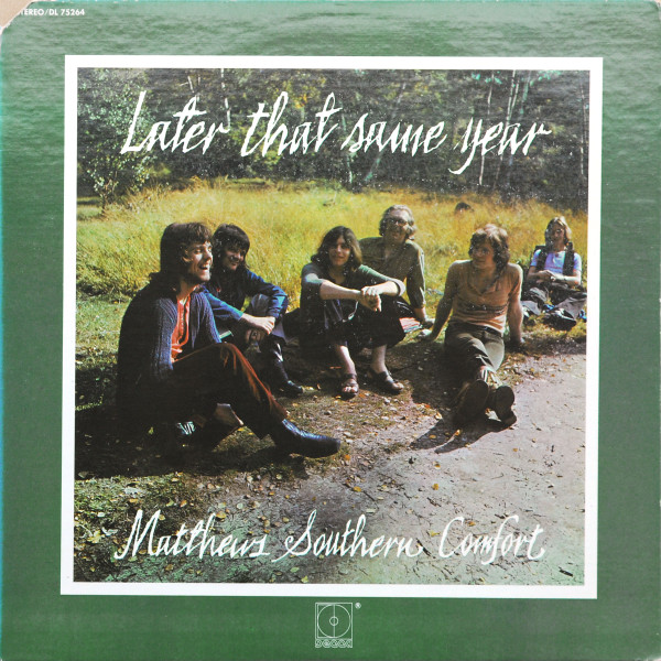 Matthews Southern Comfort - Later that Same Year