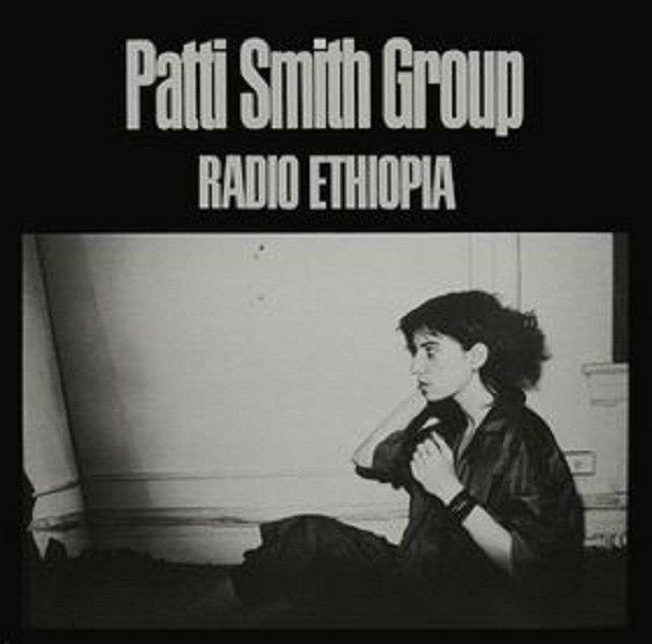 Patti Smith Group - Radio Ethiopia