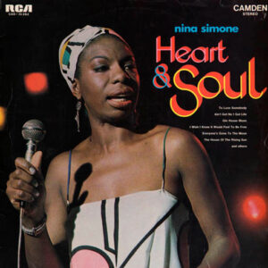 Nina Simone – Heart & Soul