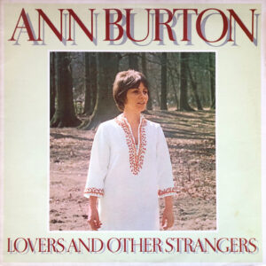 Ann Burton – Ann Burton Sings For Lovers And Other Strangers