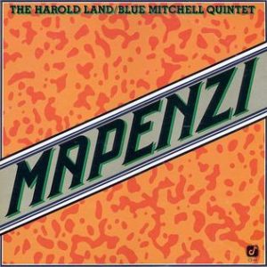Harold Land /Blue Mitchel Quintet - Mapenzi