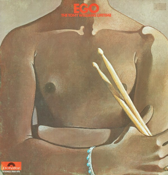 The Tony Williams Lifetime - Ego