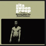 Zita Swoon Group - Music from Dancing With The Sound Hobbyist
