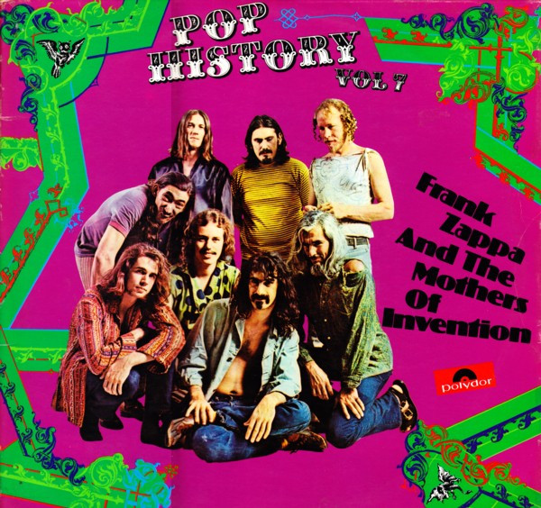 Frank Zappa And The Mothers Of Invention – Pop History, Vol. 7