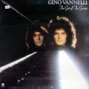 Gino Vannelli – The Gist Of The Gemini