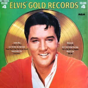 Elvis Presley – Elvis' Gold Records - Volume 4