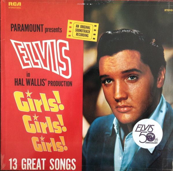 Elvis Presley – Girls! Girls! Girls!
