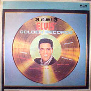 Elvis Presley – Elvis' Golden Records, Vol. 3 - Afbeelding 1