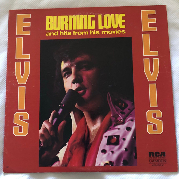 Elvis Presley – Burning Love And Hits From His Movies Vol. 2